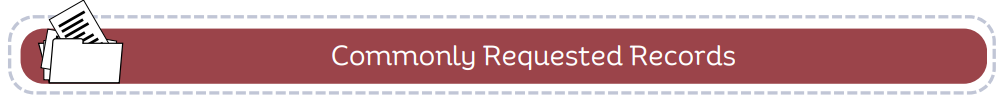 Commonly Requested Records